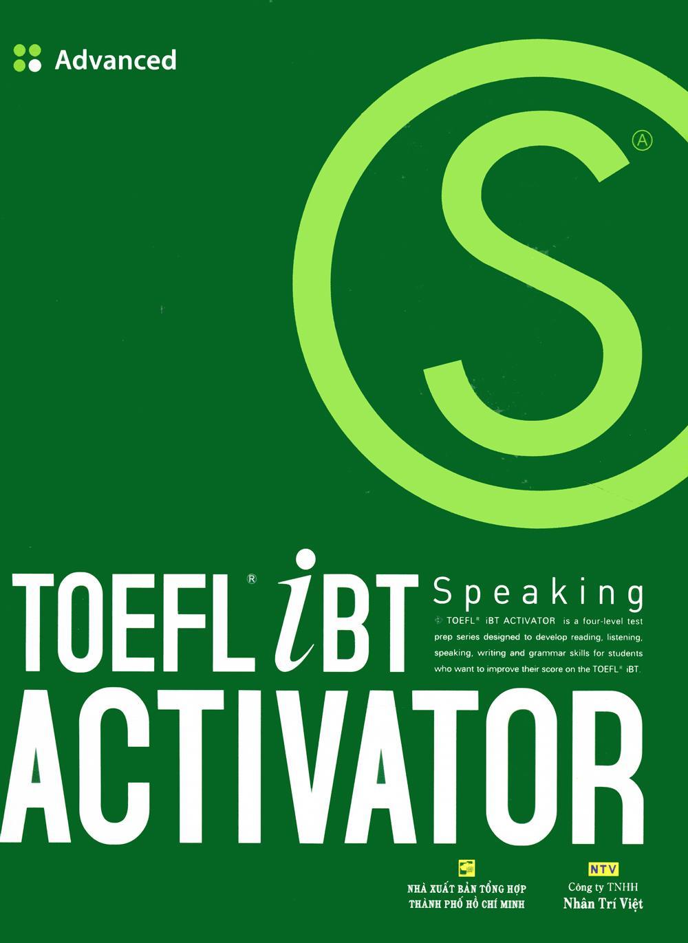 TOEFL iBT Activator Speaking Advanced (Kèm CD)