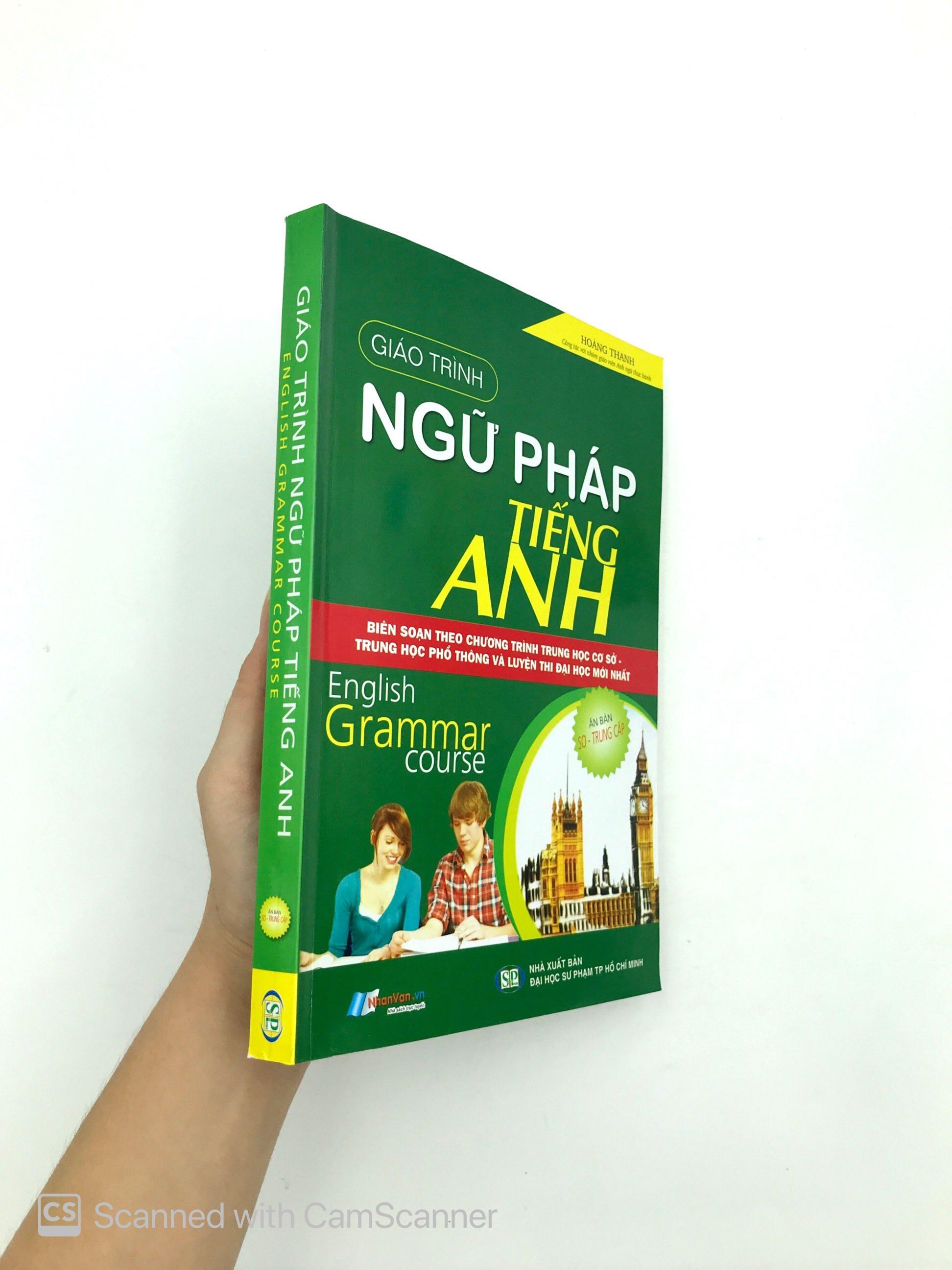 Giáo Trình Ngữ Pháp Tiếng Anh (Trình Độ Sơ - Trung Cấp)