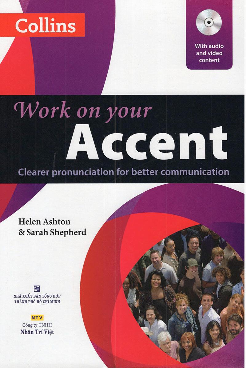 Work On Your Accent (Kèm CD)