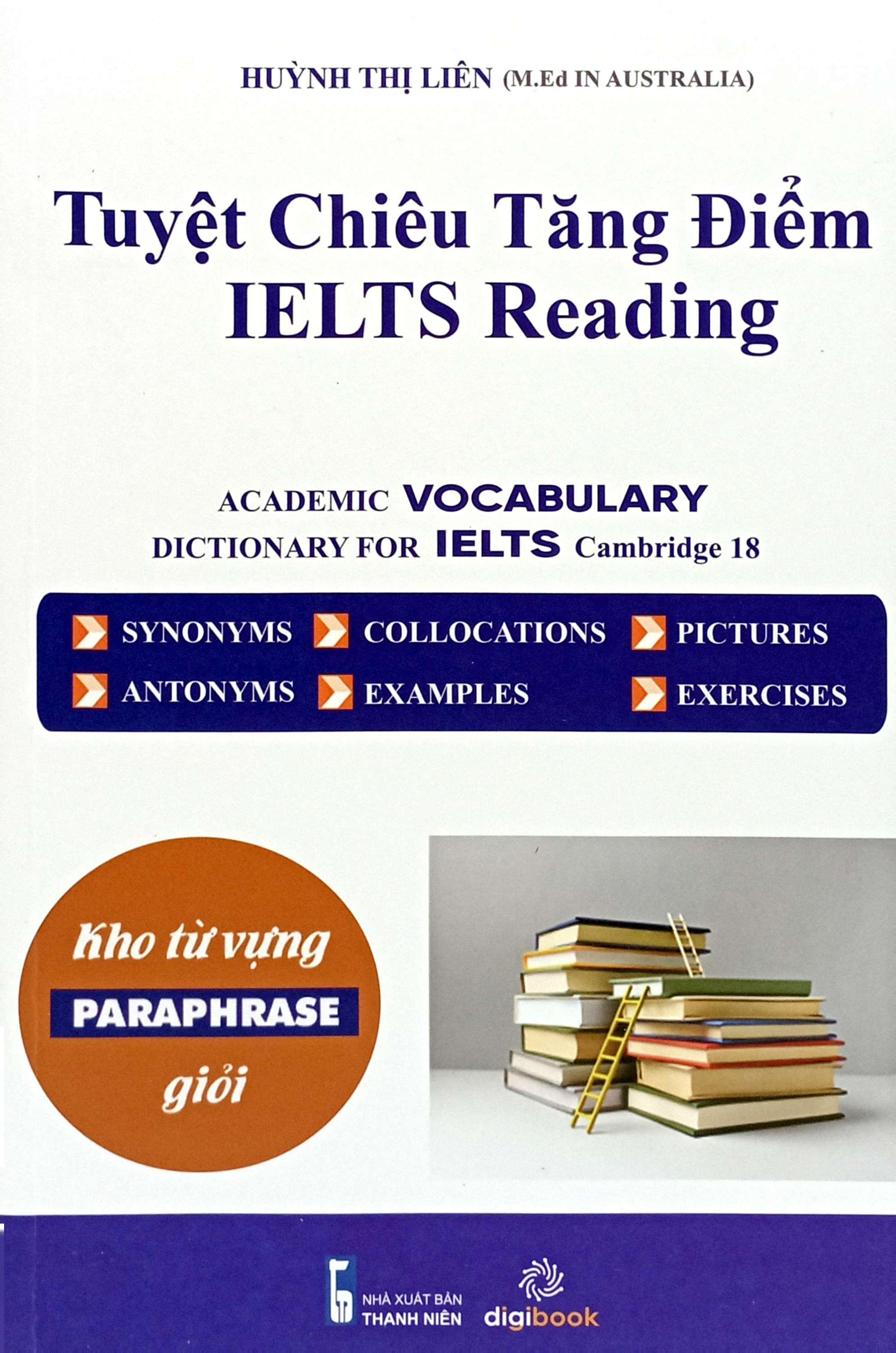 Tuyệt Chiêu Tăng Điểm Ielts Reading - Kho Từ Vựng Paraphrase Giỏi