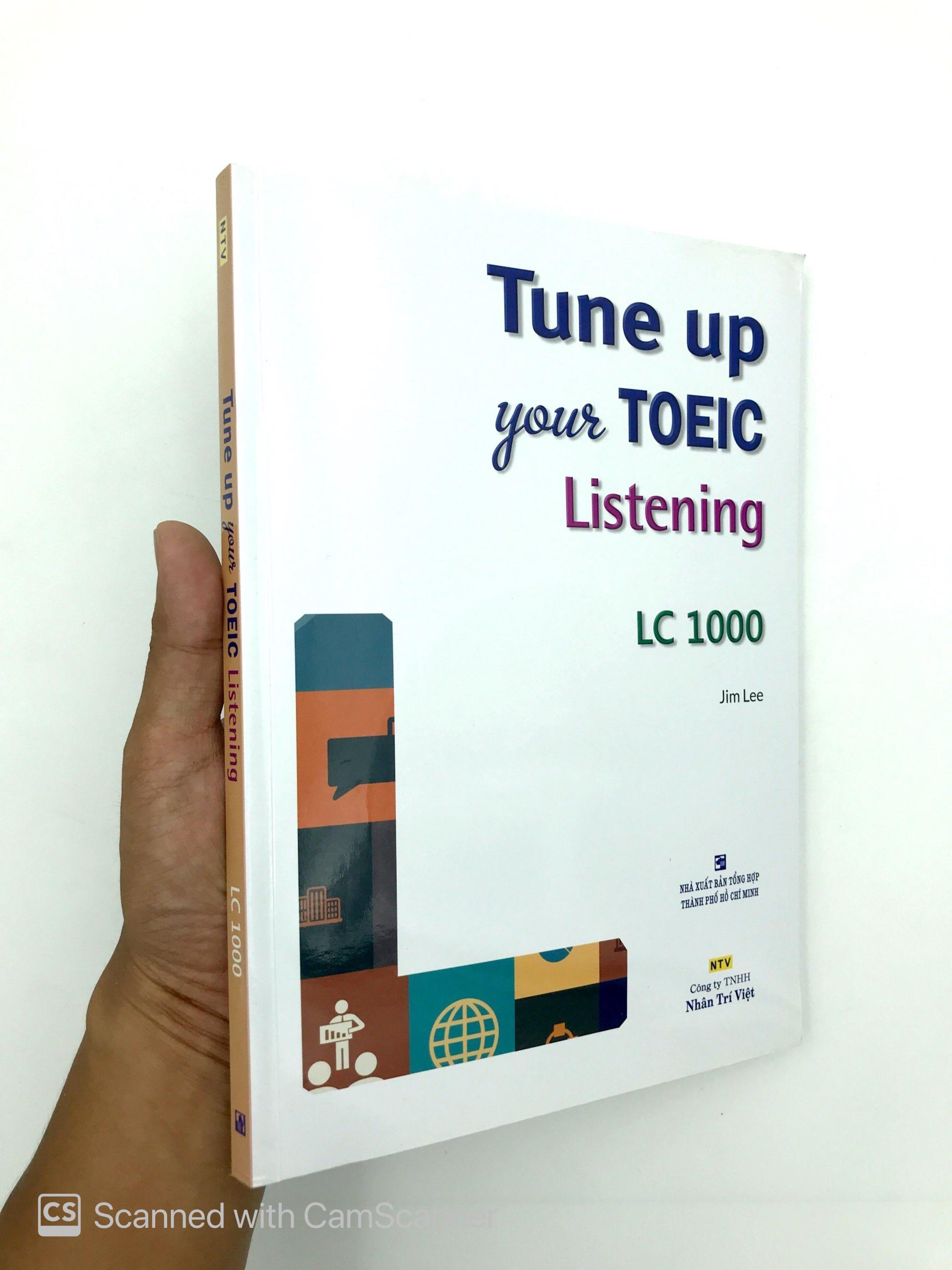 Tune Up Your TOEIC Listening LC 1000