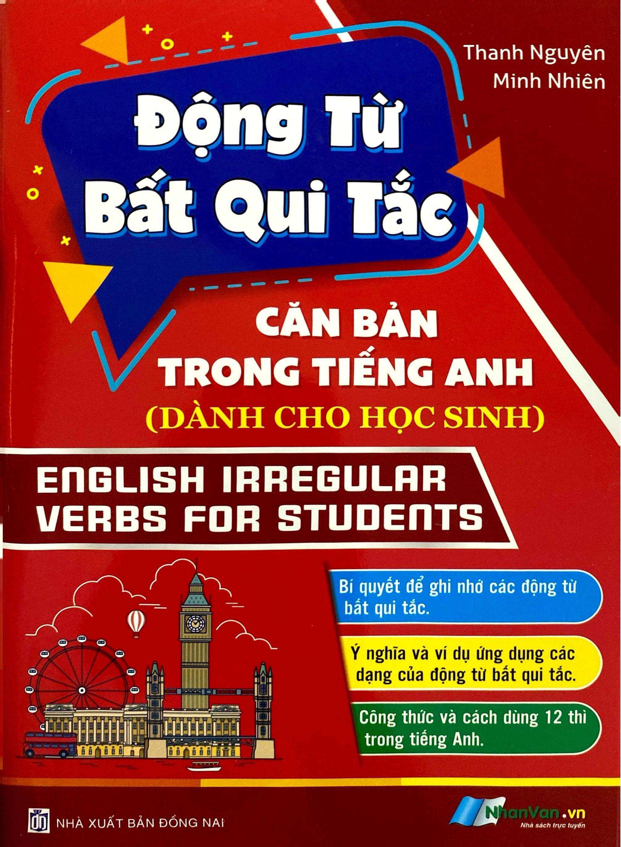 Sách - Động Từ Bất Qui Tắc Căn Bản Trong Tiếng Anh