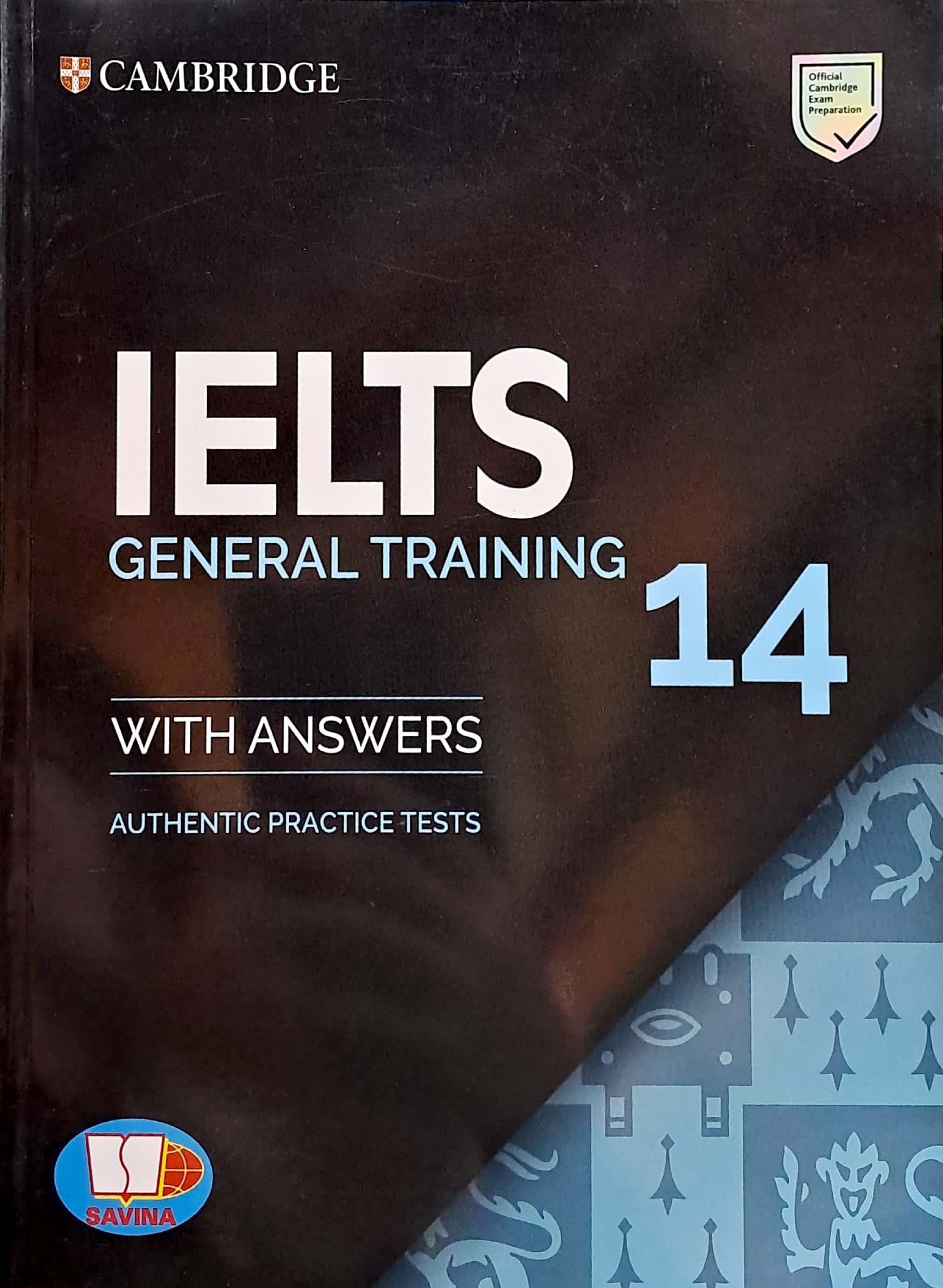 Cambridge Ielts 14 General Training With Answers (Savina)