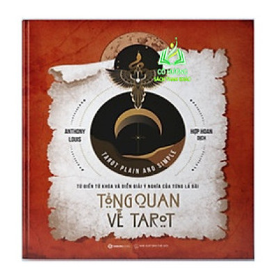 Sách - Tổng quan về Tarot - Tác giả Anthony Louis SGB