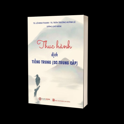 THỰC HÀNH DỊCH TIẾNG TRUNG (SƠ-TRUNG CẤP)