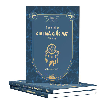 10 Phút Tự Học Giải Mã Giấc Mơ Mỗi Ngày