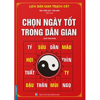 Chọn Ngày Tốt Trong Dân Gian