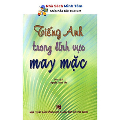 Sách - Tiếng Anh Trong Lĩnh Vực May Mặc - Nhân Trí Việt