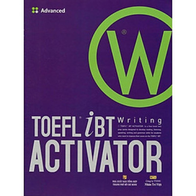Sách - TOEFL iBT Activator Writing Advanced - Nhân Trí Việt