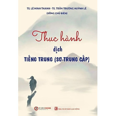 THỰC HÀNH DỊCH TIẾNG TRUNG (SƠ-TRUNG CẤP)