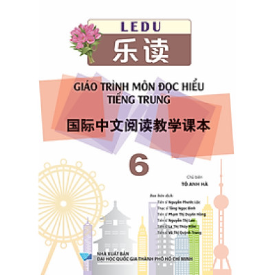 LeDu 6 - Giáo Trình Môn Đọc Hiểu Tiếng Trung - Tập 6