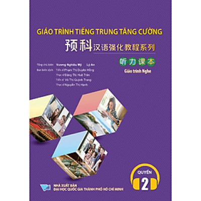 Giáo Trình Tiếng Trung Tăng Cường (Khổ Lớn - In Màu) - Giáo Trình Nghe 2 (Học Kèm Khóa Học Trực Tuyến Miễn Phí, Tặng File Nghe MP3)