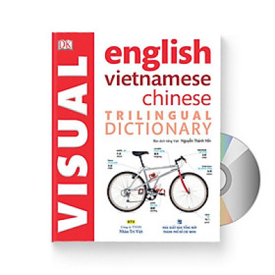 Từ điển hình ảnh Tam Ngữ Trung Anh Việt – Visual English Vietnamese Chinese Trilingual Dictionary + DVD quà tặng