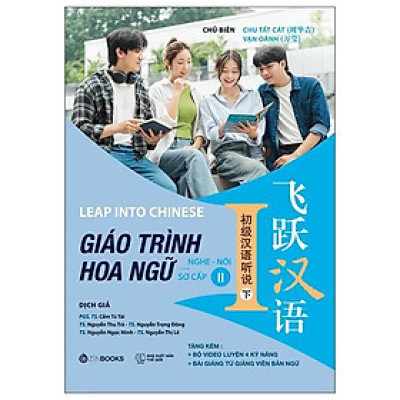 Bộ Leap Into Chinese - Giáo Trình Hoa Ngữ - Nghe-Nói - Sơ Cấp 2 - Bản Quyền