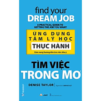  Ứng Dụng Tâm Lý Học Thực Hành - Tìm Việc Trong Mơ