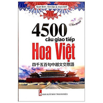 [Hàng thanh lý miễn đổi trả] 4500 Câu Giao Tiếp Hoa Việt