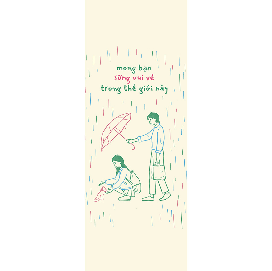Mong Bạn Sống Vui Vẻ Trong Thế Giới Này
