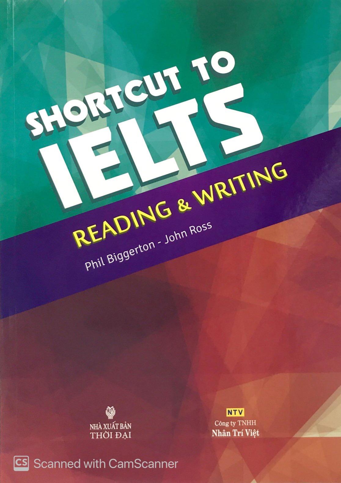 Shortcut To IELTS Reading And Writing