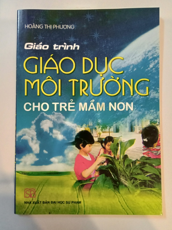 Sách Giáo trình Giáo dục môi trường cho trẻ mầm non