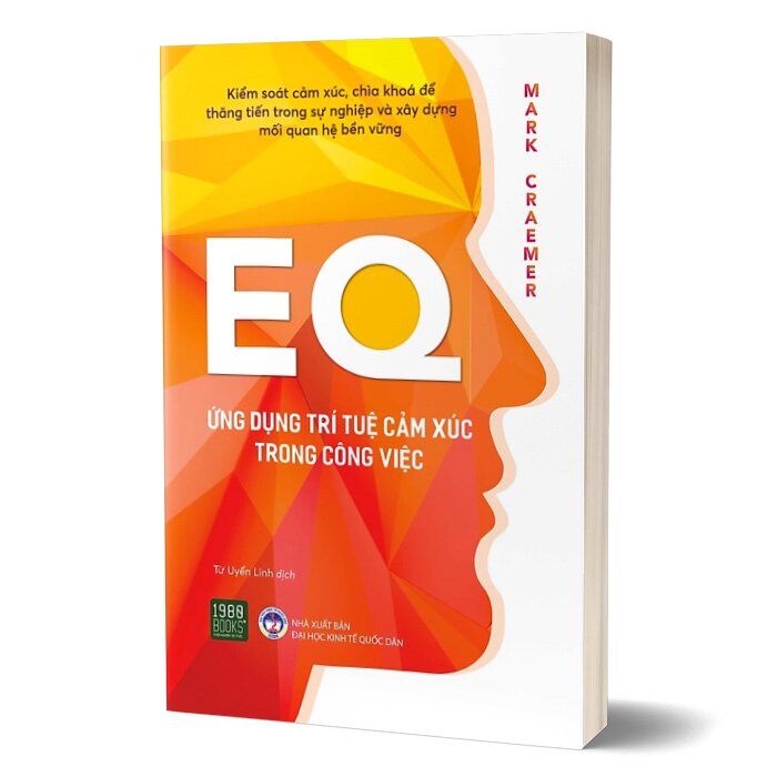 EQ Ứng Dụng Trí Tuệ Cảm Xúc Trong Công Việc - 1980