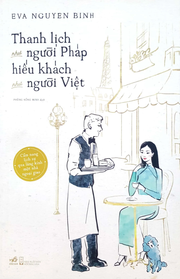 Thanh Lịch Như Người Pháp Hiếu Khách Như Người Việt