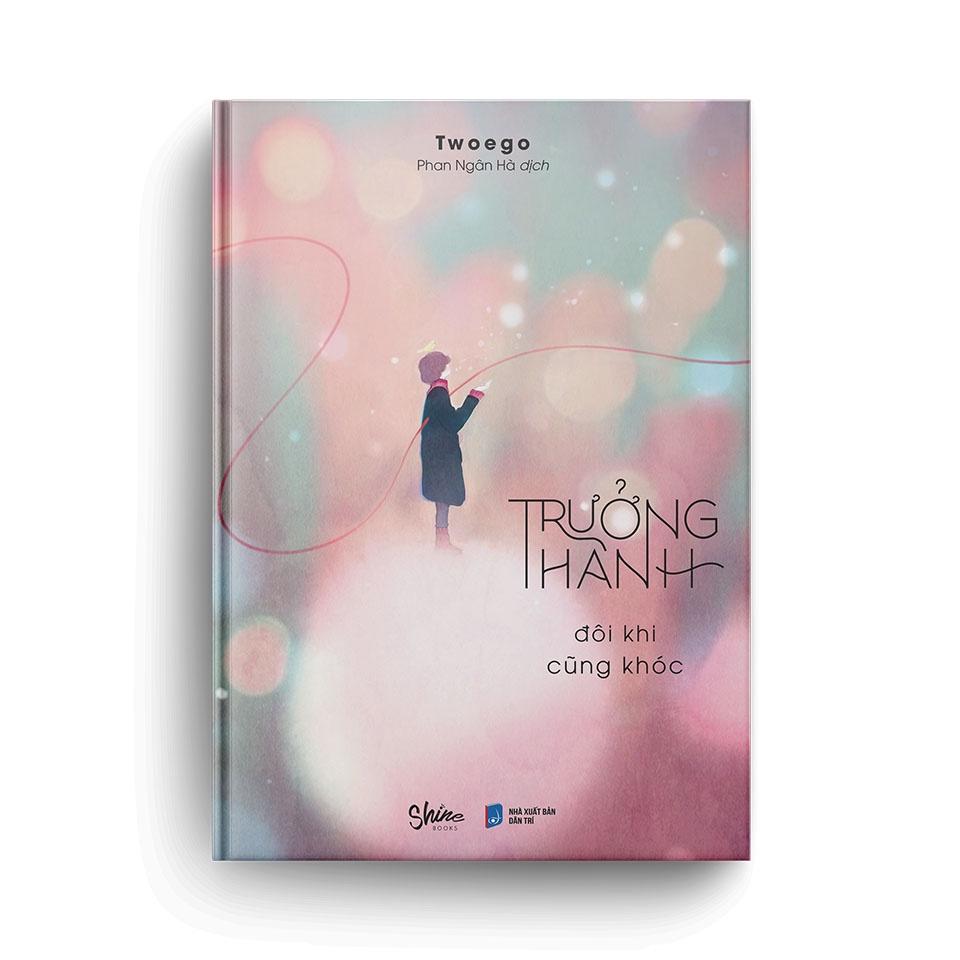 Sách - Trưởng Thành Đôi Khi Cũng Khóc
