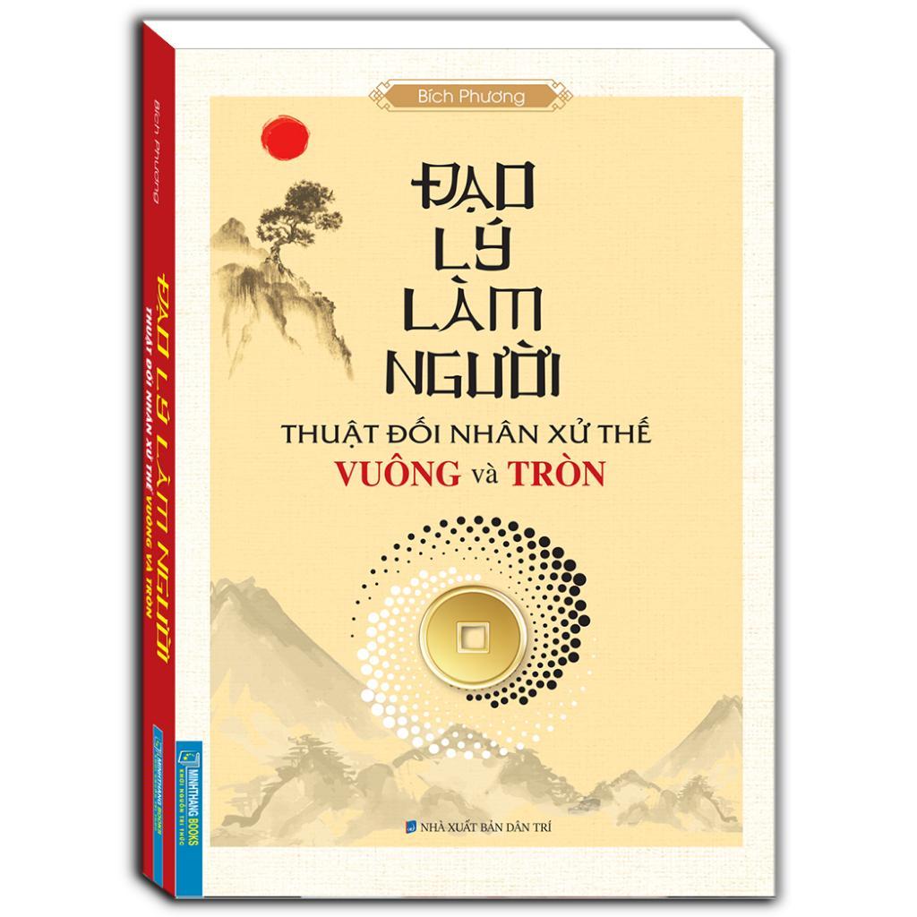 Sách - Đạo Lý Làm Người + Đạo Lý Làm Người - Thuật Đối Nhân Xử Thế Vuông Và Tròn - Combo 2 Cuốn - Minh Thắng