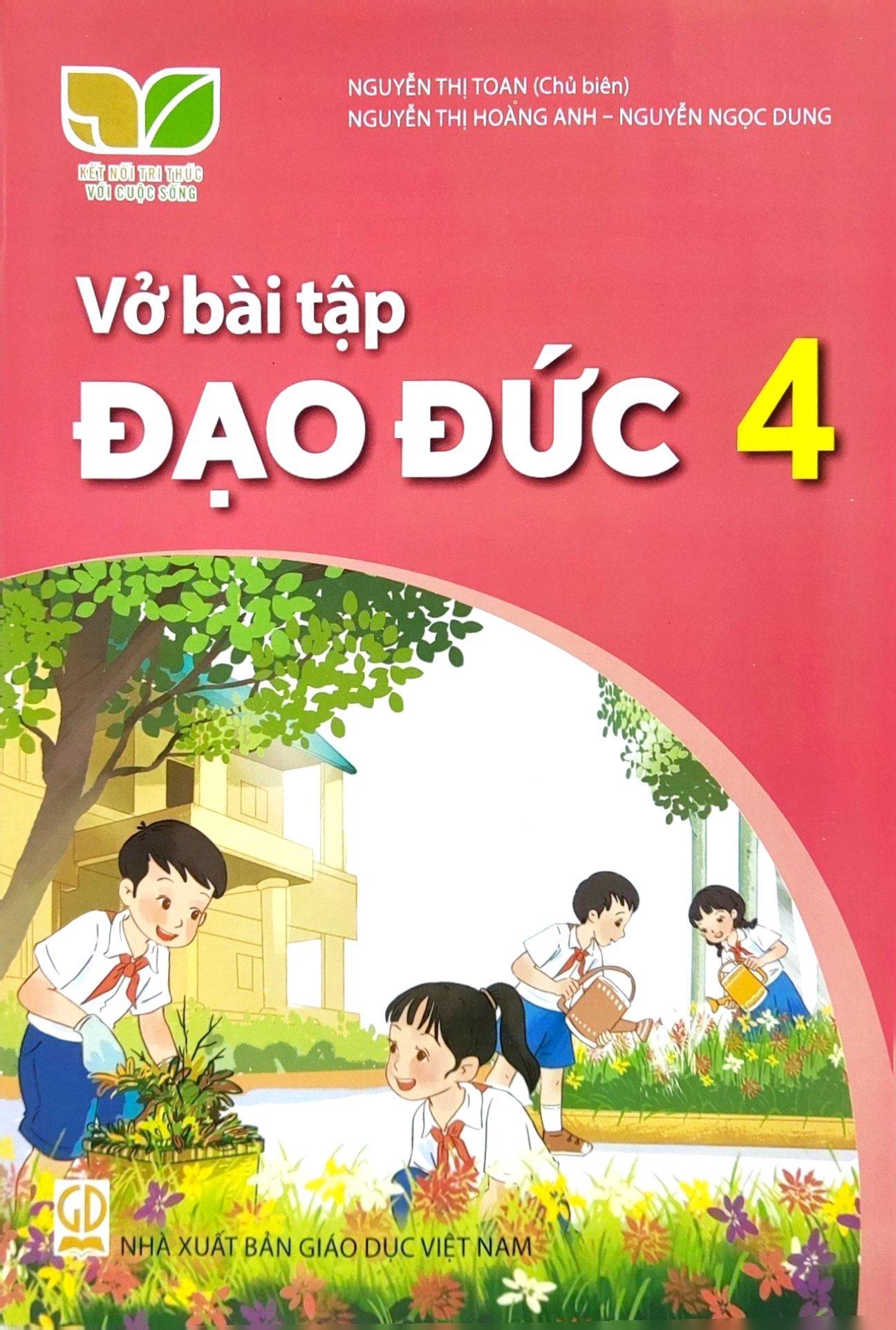 Sách Giáo Khoa Vở Bài Tập Đạo Đức 4 (Kết Nối) (Chuẩn)