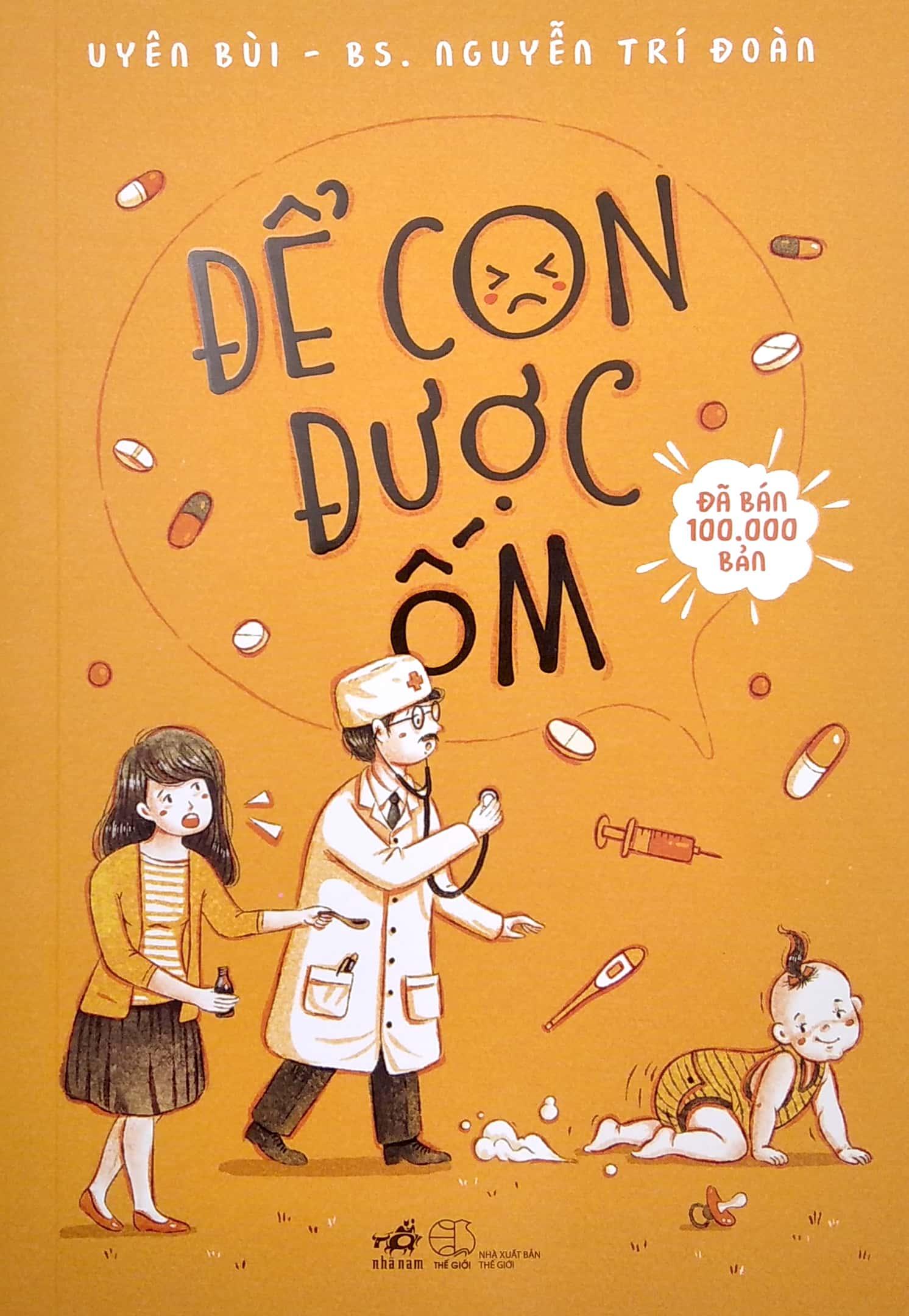 Để Con Được Ốm (Tái Bản 2022)