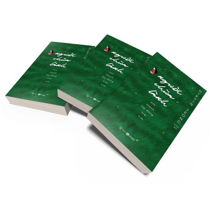 Người Chữa Lành - Sức Mạnh Lay Động Trái Tim (Bìa mềm)
