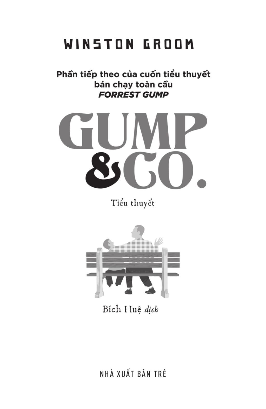 GUMP & GO (Phần Tiếp Theo Của Cuốn Tiểu Thuyết Bán Chạy Toàn Cầu Forrest Gump)