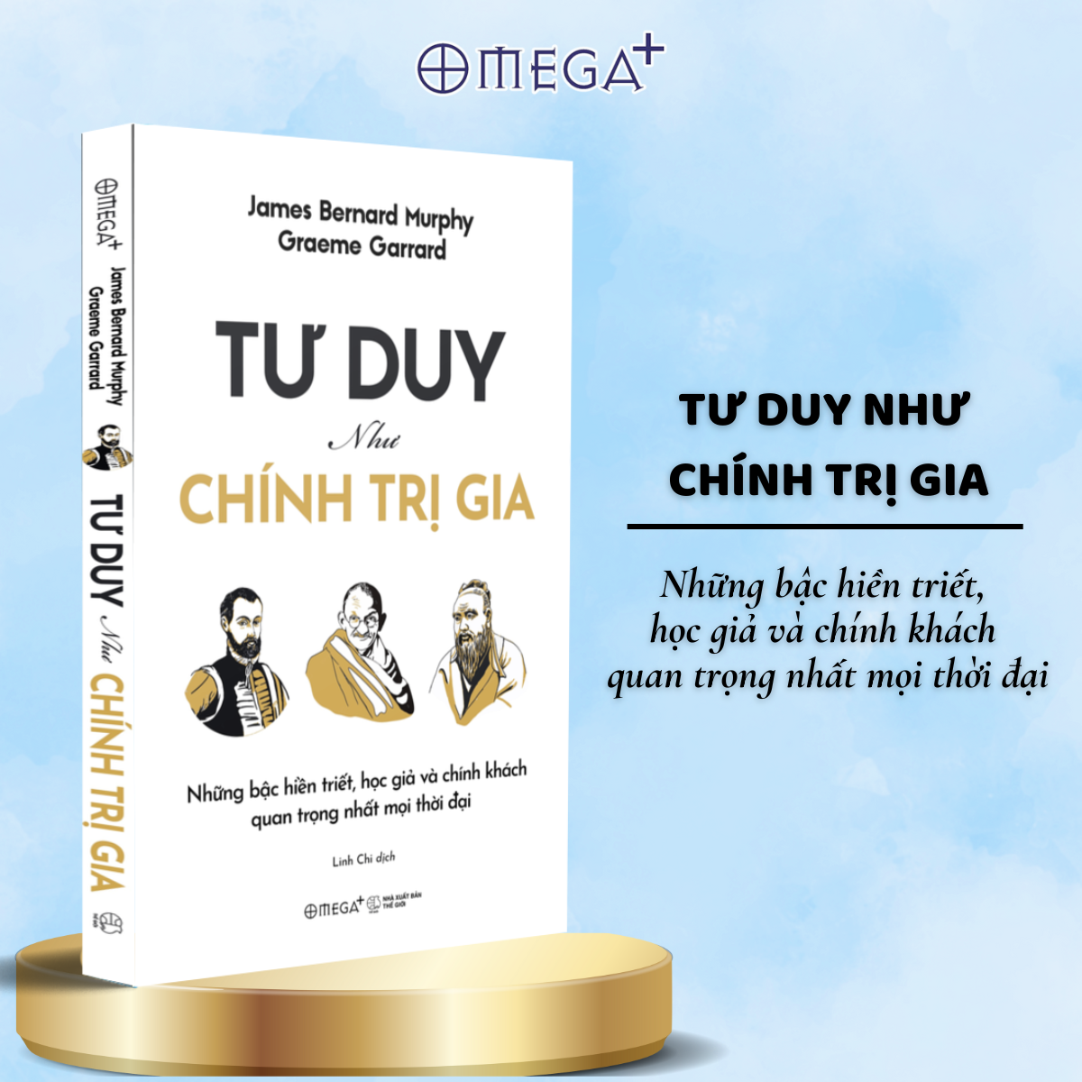 Trọn Bộ Sách Tư Duy: Tư Duy Như Một Triết Gia + Tư Duy Như Kinh Tế Gia + Tư Duy Như Chính Trị Gia (Omega Plus)