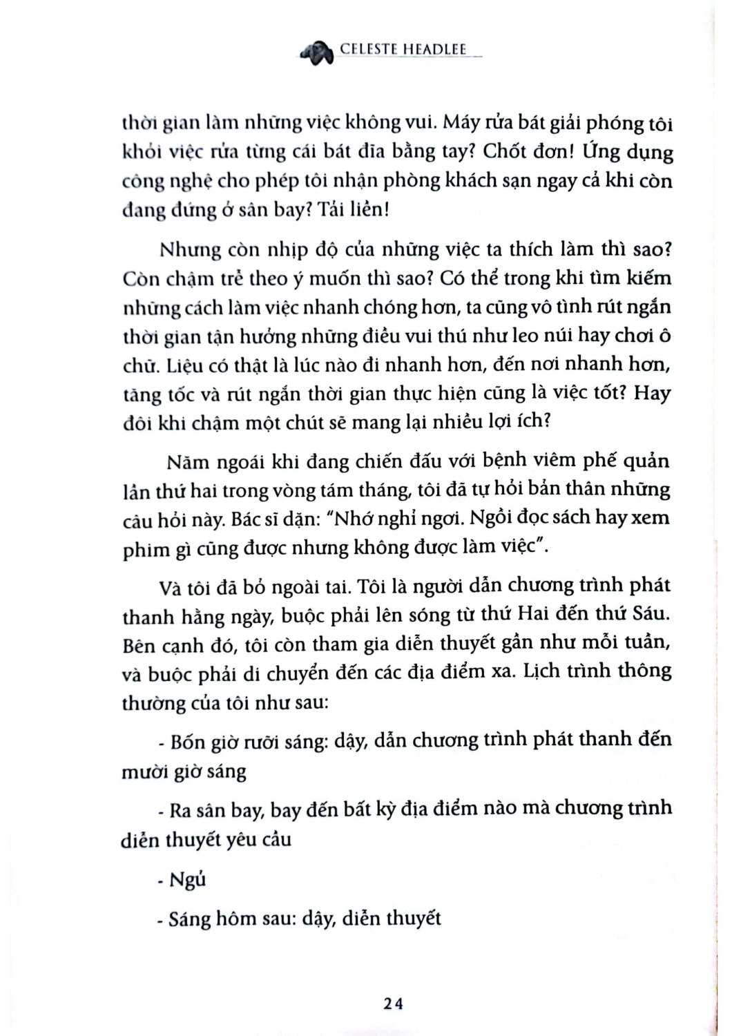 Lười - Một Lần Lười Bằng Mười Thang Thuốc Bổ (Tuệ Tri)
