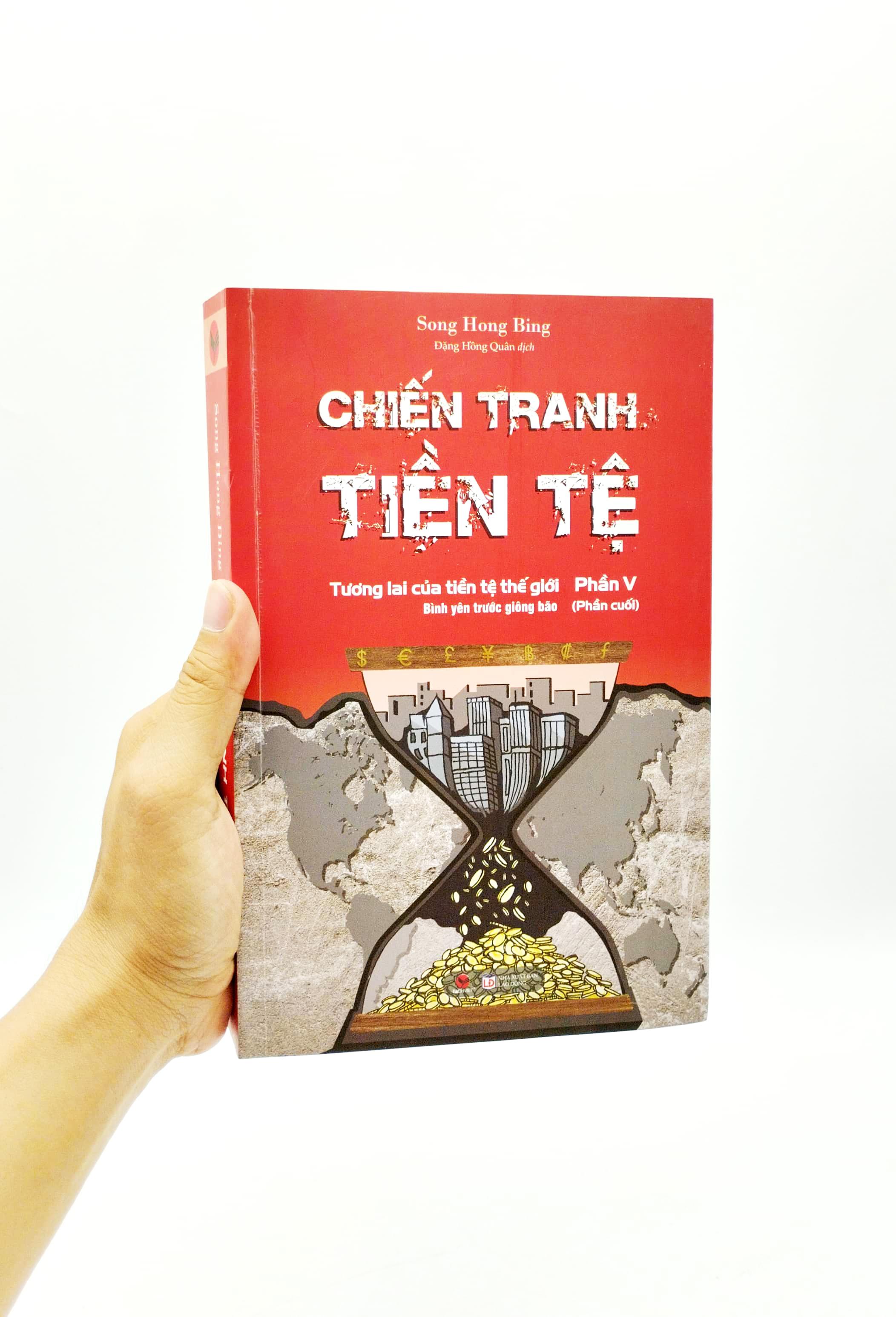Chiến Tranh Tiền Tệ - Phần V (Phần Cuối)