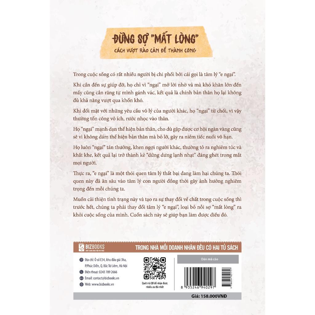 Sách Đừng Sợ "Mất Lòng" - Cách Vượt Rào Cản Để Thành Công - Bản Quyền