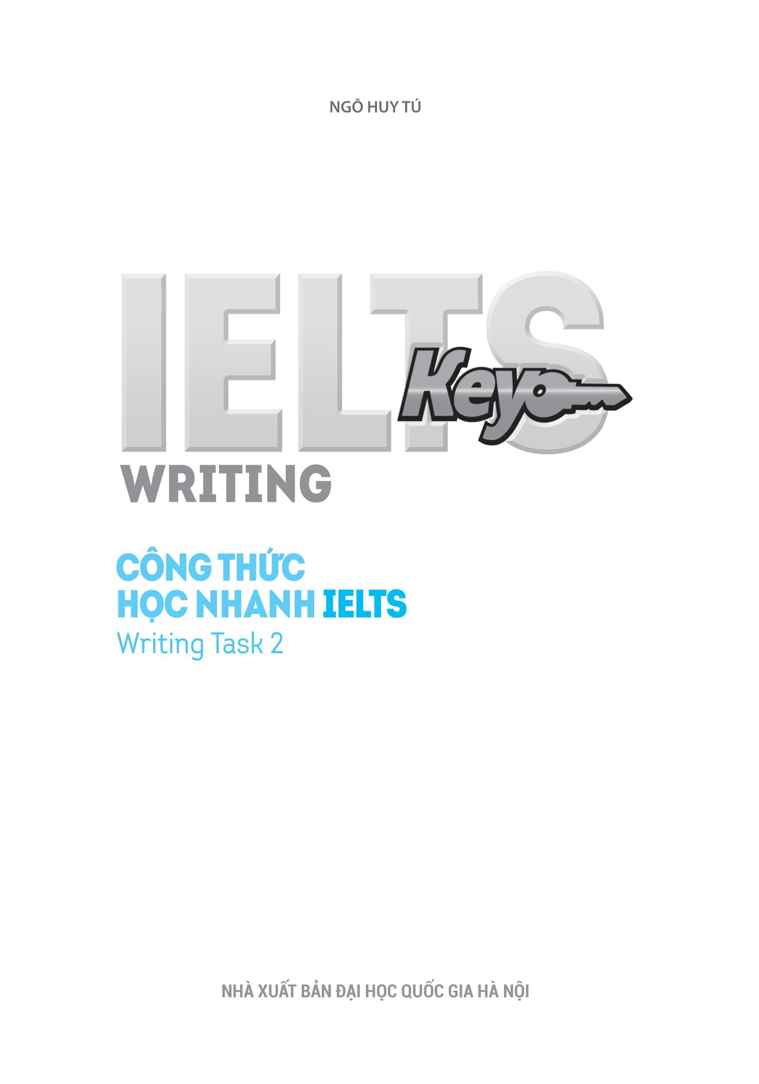 IELTS Key Writing - Công Thức Học Nhanh IELTS - Writing Task 2