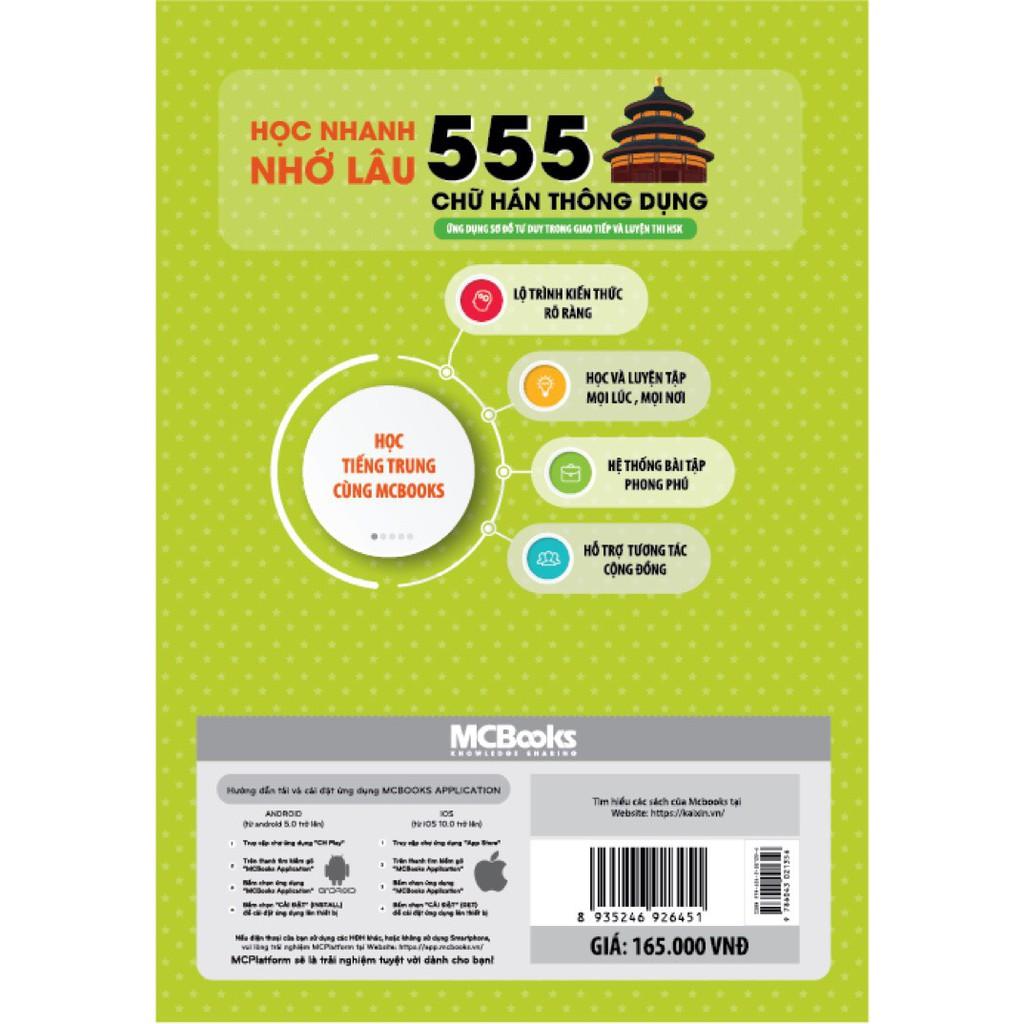 Sách - Học Nhanh Nhớ Lâu Ngữ 555 Chữ Hán Thông Dụng - Ứng Dụng Sơ Đồ Tư Duy Trong Giao Và Luyện Thi HSK