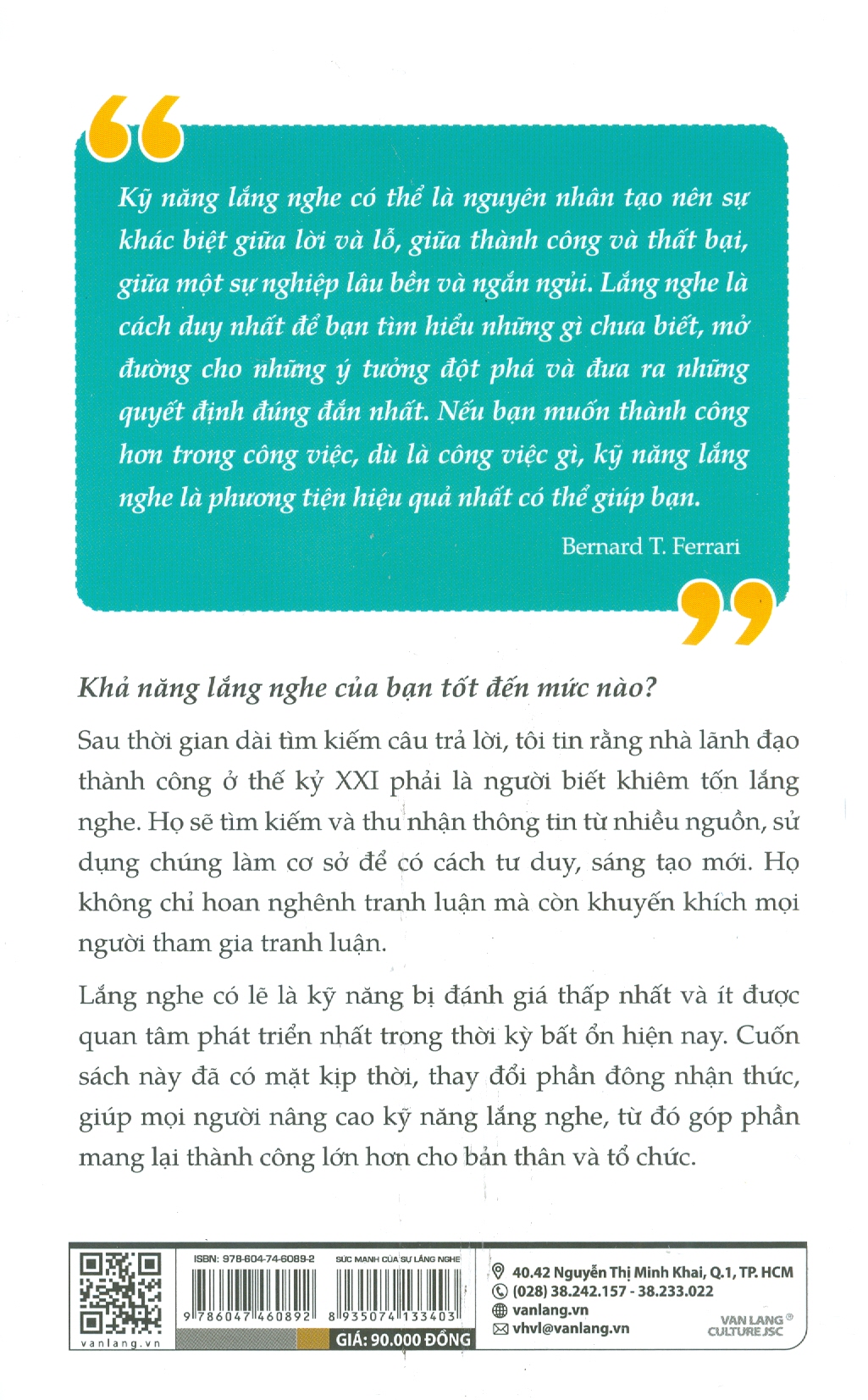 Sức Mạnh Của Sự Lắng Nghe (Power Listening) - Nghệ Thuật Làm Chủ Kỹ Năng Then Chốt Trong Kinh Doanh