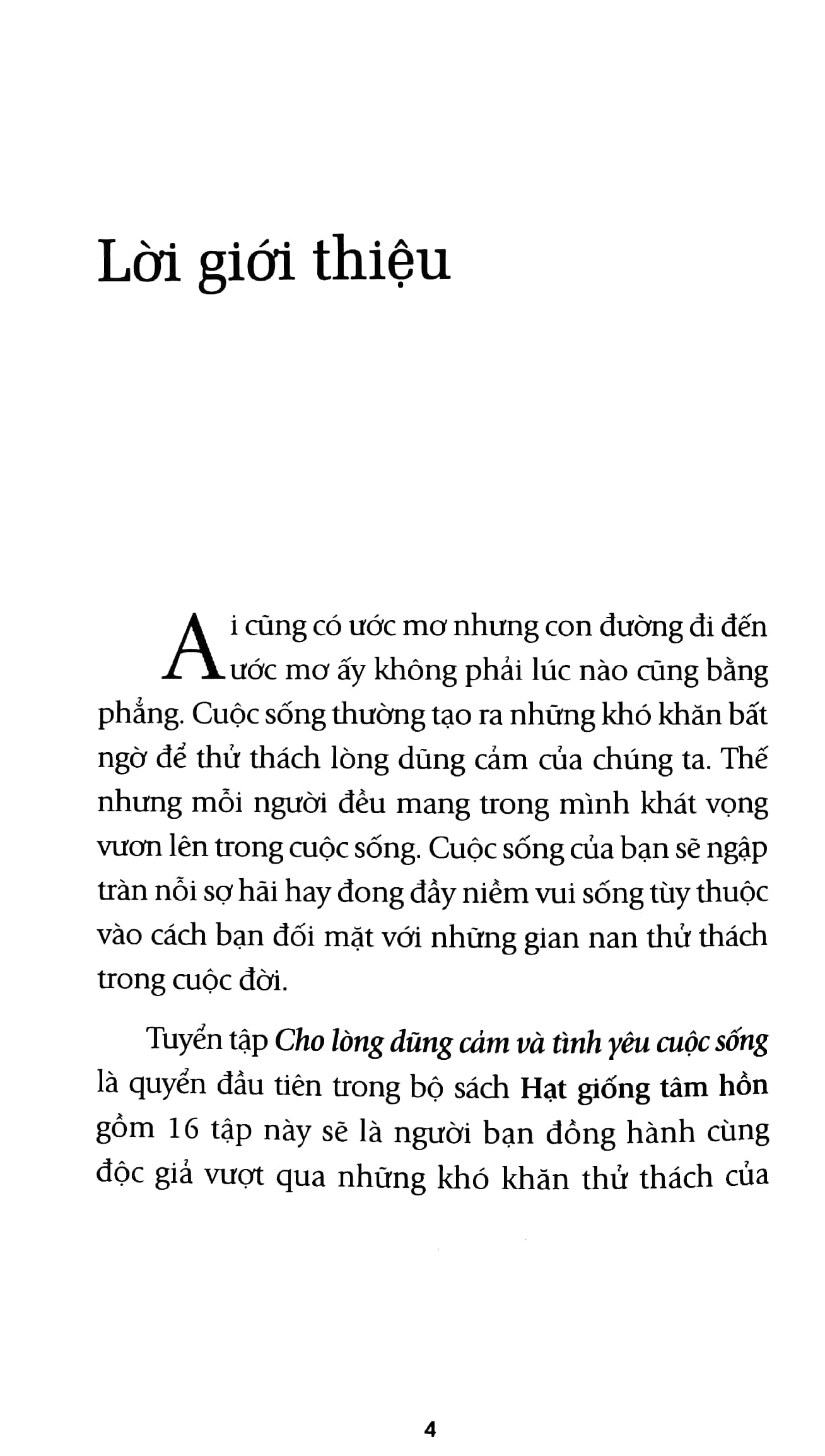 Hạt Giống Tâm Hồn 1 - Cho Lòng Dũng Cảm Và Tình Yêu Cuộc Sống - FN