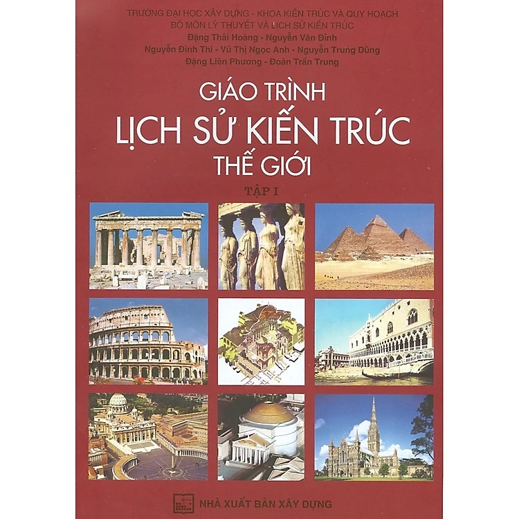 Combo trọn bộ _Giáo trình lịch sử kiến trúc thế giới Tập 1 & tập 2