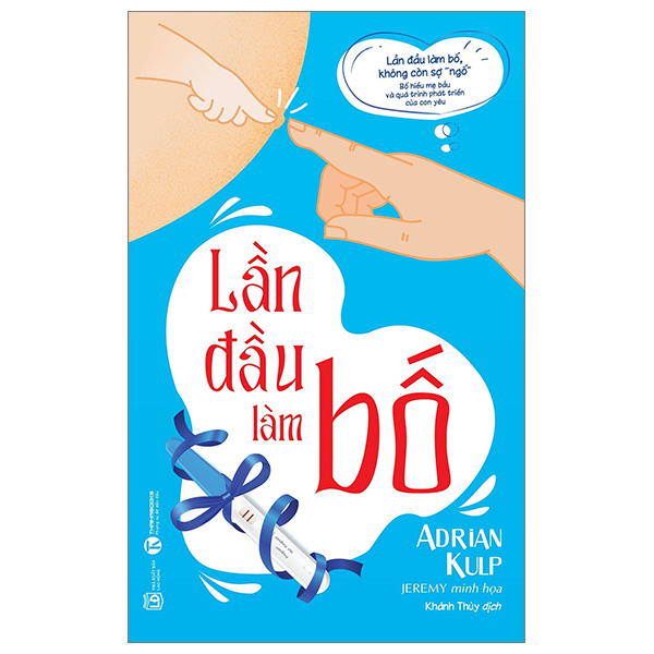 Combo sách hay về nuôi dạy con cho cha mẹ: Lần Đầu Làm Mẹ + Lần Đầu Làm Bố + Thai Giáo Theo Chuyên Gia 280 Ngày + Cha Mẹ Nhật Dạy Con Tự Lập