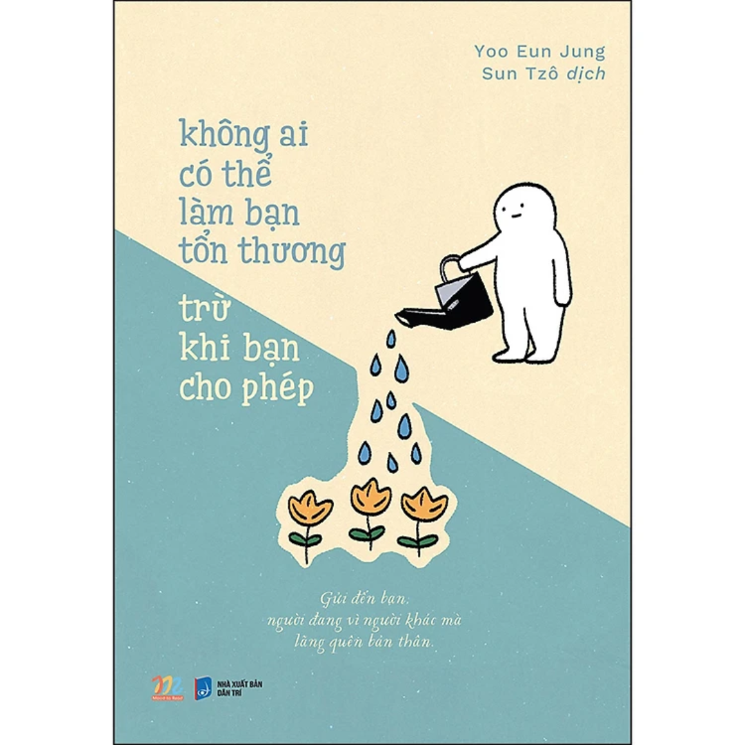 Combo 2Q: Chúng Ta Rồi Sẽ Hạnh Phúc, Theo Những Cách Khác Nhau + Không Ai Có Thể Làm Bạn Tổn Thương Trừ Khi Bạn Cho Phép (Tủ Sách Chữa Lành Tâm Hồn)