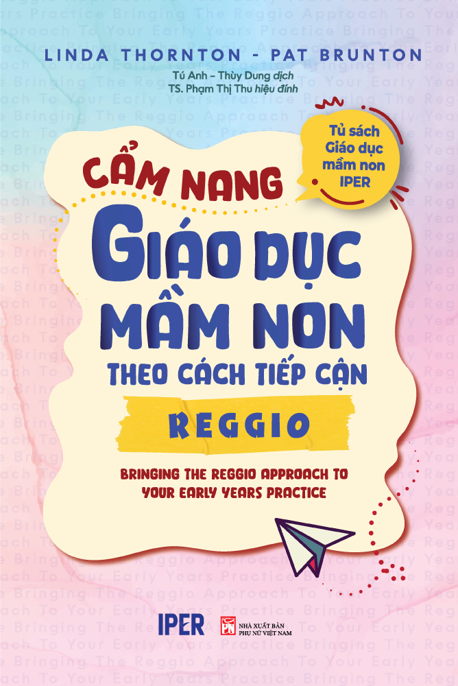 Sách Combo 3 quyển Cẩm nang giáo dục mầm non (High/Scope - Reggio - Steiner Waldorf)