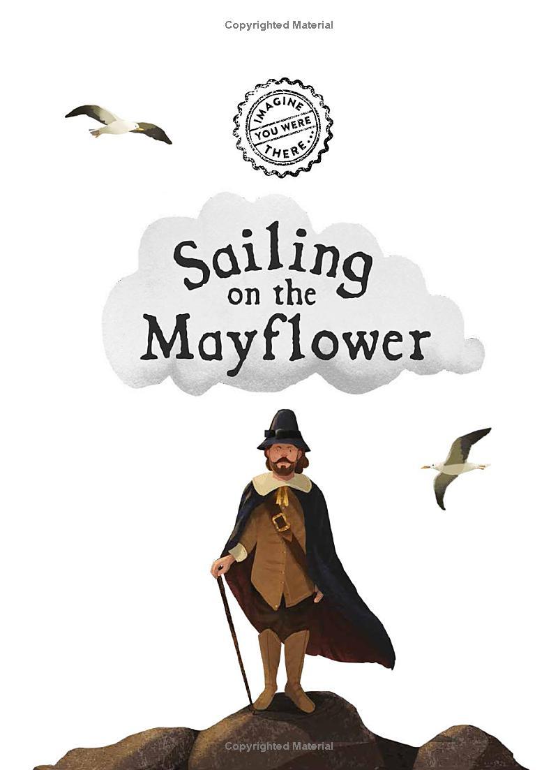 Imagine You Were There... Sailing On The Mayflower