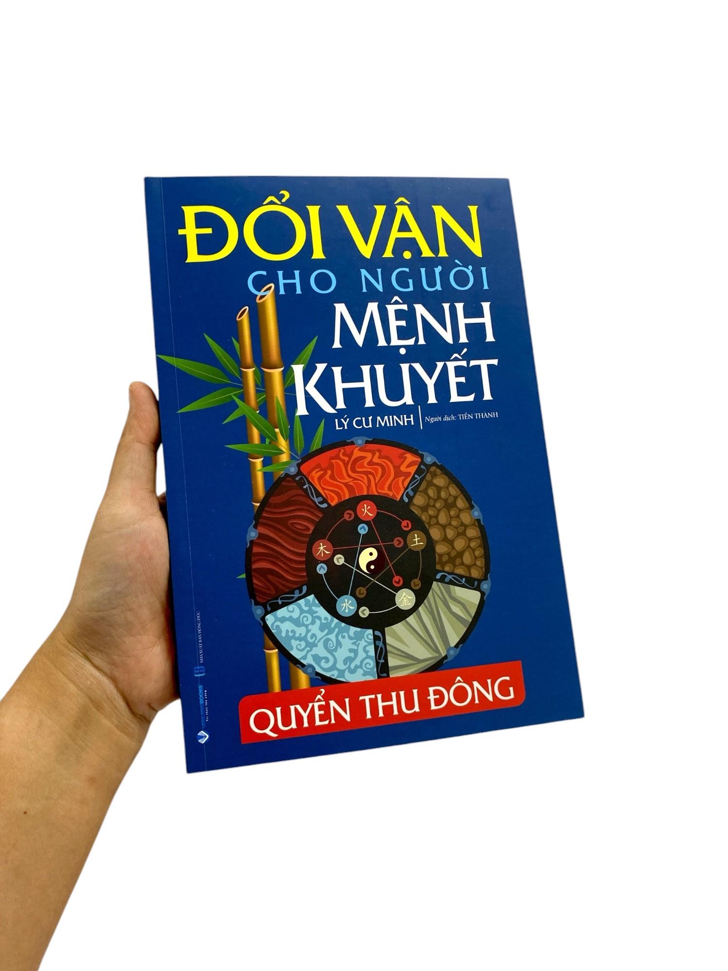 Sách - Đổi Vận Cho Người Mệnh Khuyết - Quyển Thu Đông (Tái Bản 2024)