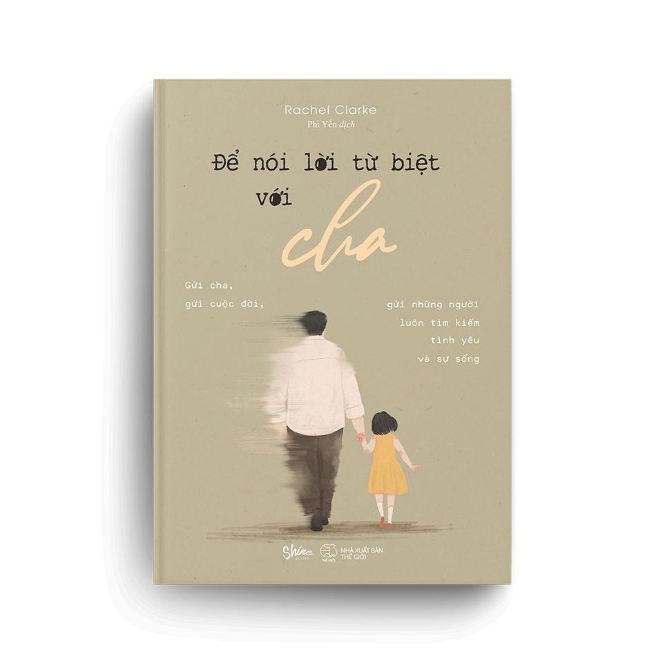 Sách Để Nói Lời Từ Biệt Với Cha - Bản Quyền