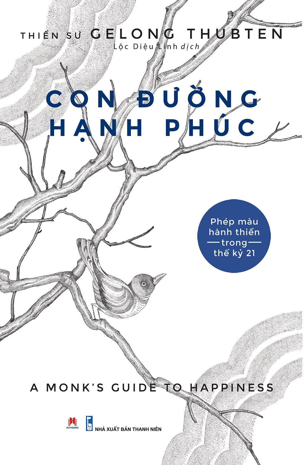 Con Đường Hạnh Phúc (Phép Màu Hành Thiền Trong Thế Kỷ 21)