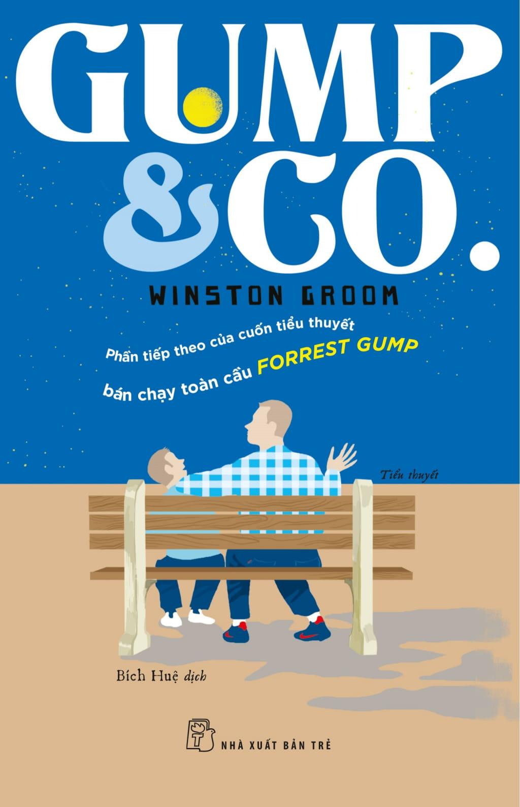 GUMP & GO (Phần Tiếp Theo Của Cuốn Tiểu Thuyết Bán Chạy Toàn Cầu Forrest Gump)