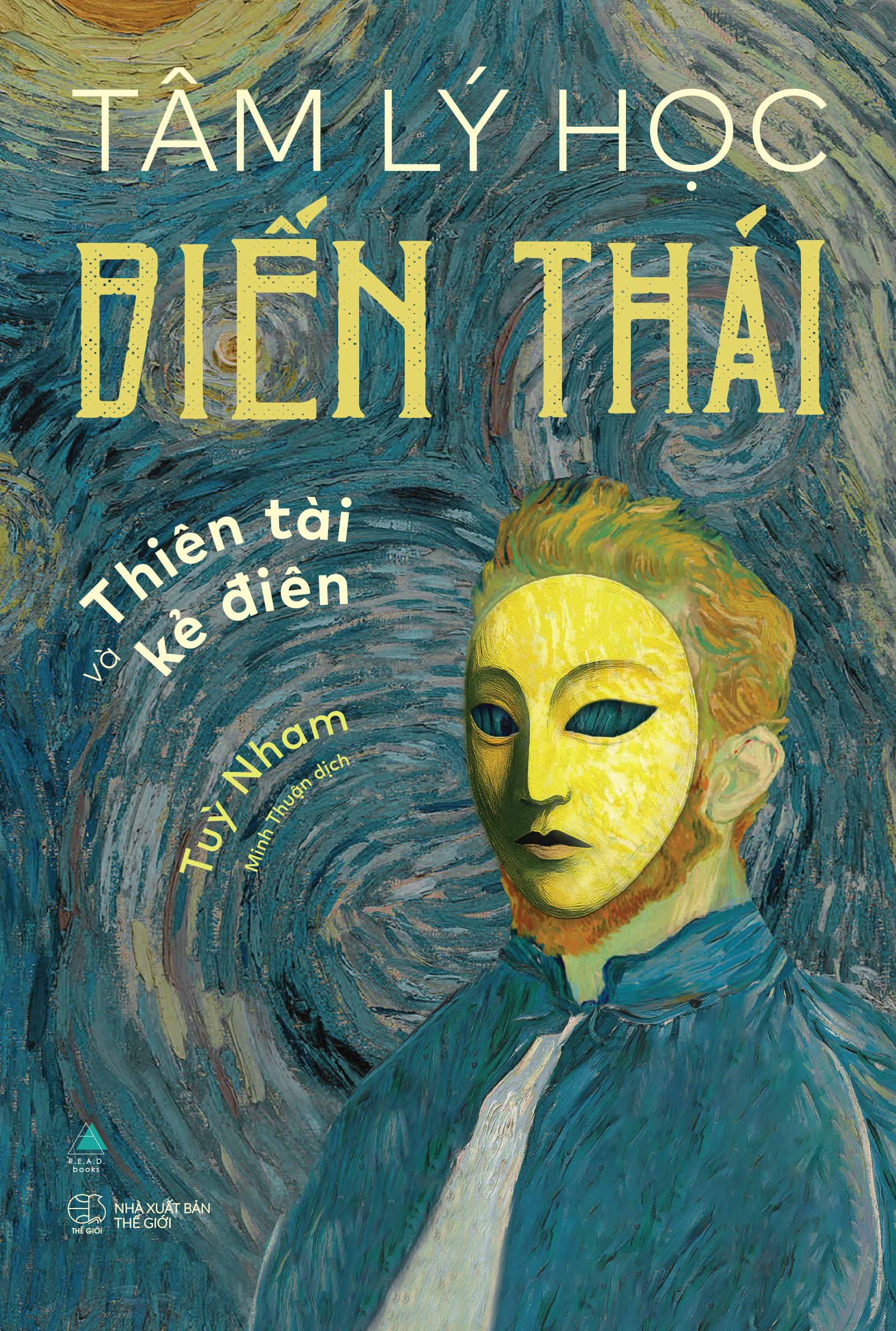 Sách - Tâm Lý Học Biến Thái - Thiên Tài Và Kẻ Điên