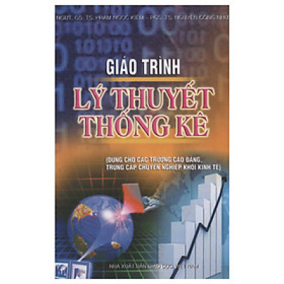 Giáo trình "Lý thuyết thống kê" (dùng cho các trường cao đẳng, trung cấp chuyên nghiệp khối kinh tế)